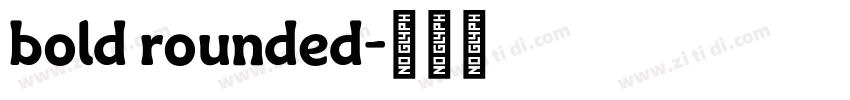 bold rounded字体转换